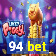 94 bet